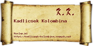 Kadlicsek Kolombina névjegykártya